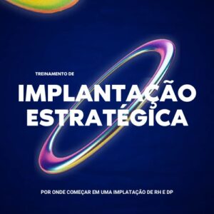 iMPLANTANÇÃO ESTRATÉGICA